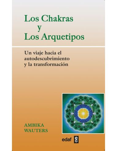 Los Chakras Y Los Arquetipos