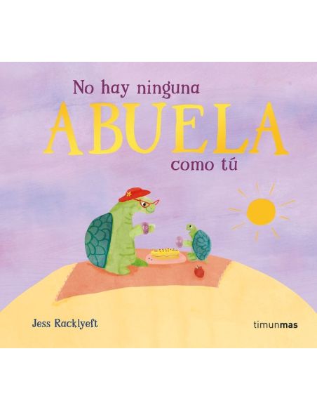 No Hay Ninguna Abuela Como Tu