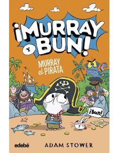 3. ¡Murray Y Bun! Murray El Pirata