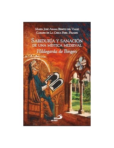 Sabiduría y sanación de una mística medieval