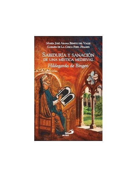 Sabiduría y sanación de una mística medieval