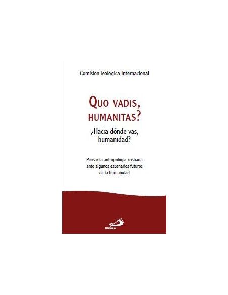 Quo vadis, humanitas?