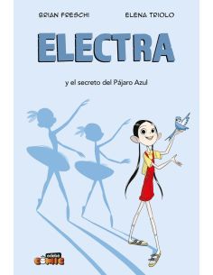 Electra Y El Secreto Del Pájaro Azul