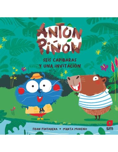 Antón Piñón, Seis Capibaras Y Una Invitación