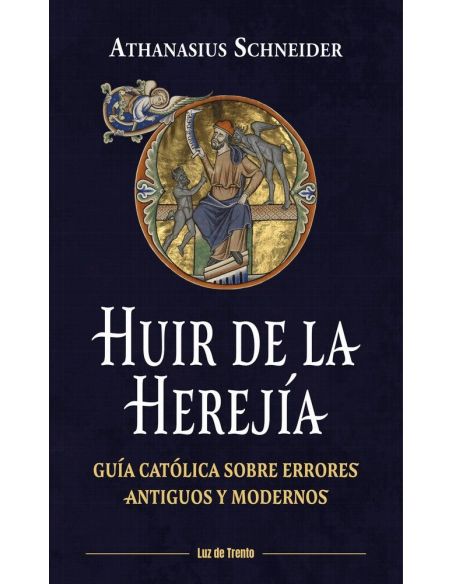Huir de la Herejía