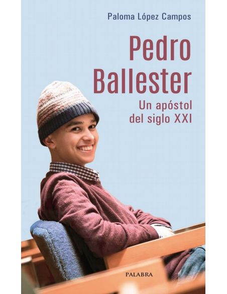Pedro Ballester. Un apóstol del siglo XXI