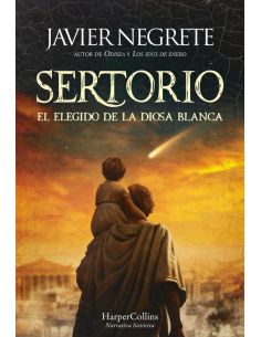 Sertorio, El Elegido De La Diosa Blanca