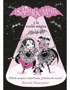 Isadora Moon Y La Noche Magica