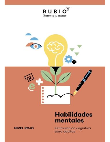 Habilidades Mentales - Estimulacion Cognitiva Para Adultos (Nivel Rojo Vol. I)