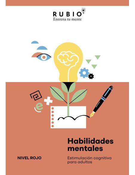 Habilidades Mentales - Estimulacion Cognitiva Para Adultos (Nivel Rojo Vol. I)