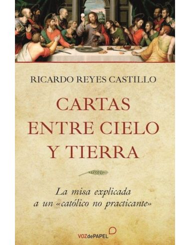 Cartas Entre Cielo Y Tierra
