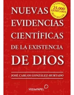 Nuevas Evidencias Científicas De La Existencia De Dios