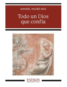 Todo un Dios que confía