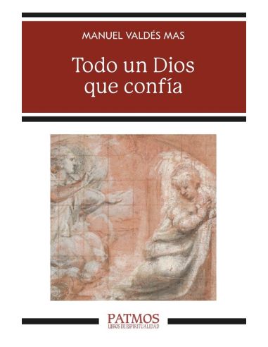Todo un Dios que confía