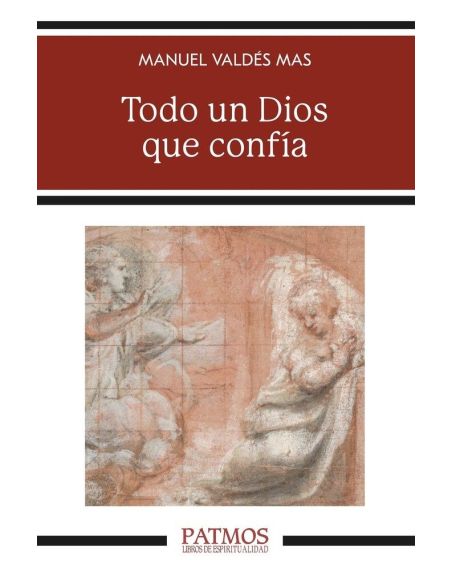 Todo un Dios que confía