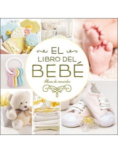 El Libro Del Bebé. (Oro Nuevo)