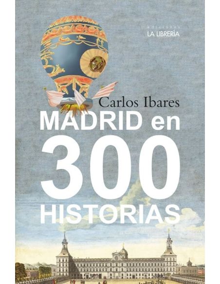 Madrid en 300 historias