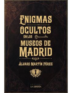 Enigmas ocultos en los museos de Madrid