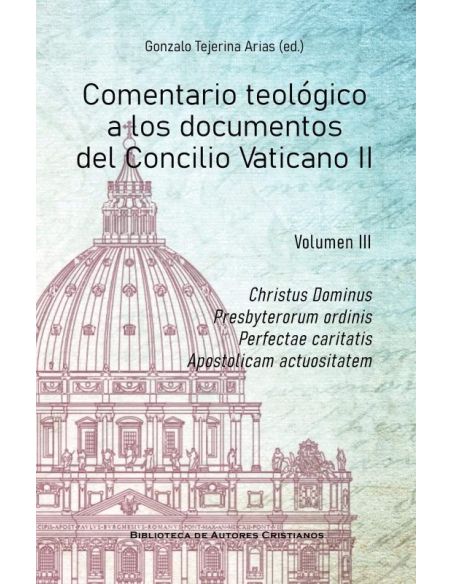 Comentario Teologico A Los Documentos Del Concilio Vaticano Ii