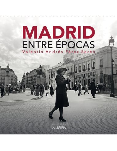Madrid entre épocas