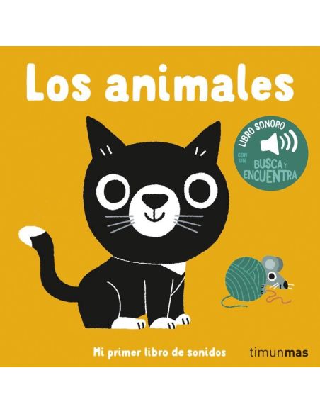 Los Animales - Mi Primer Libro De Sonidos
