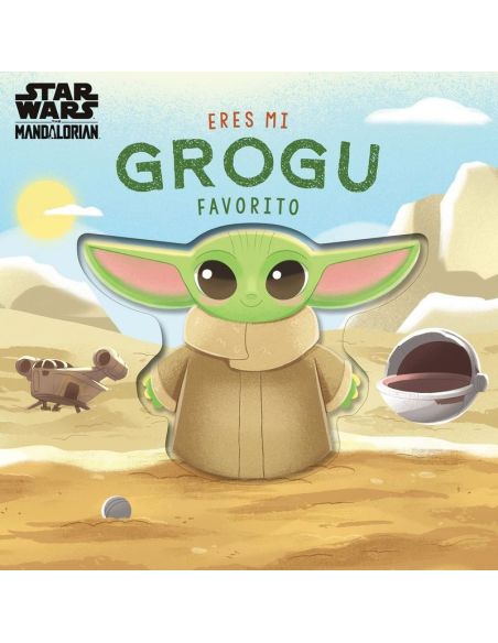 Eres Mi Grogu Favorito - Libro De Carton Con Troqueles