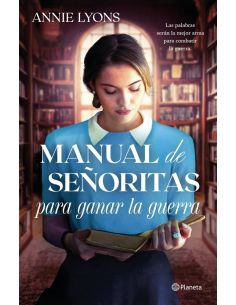 Manual De Señoritas Para Ganar La Guerra