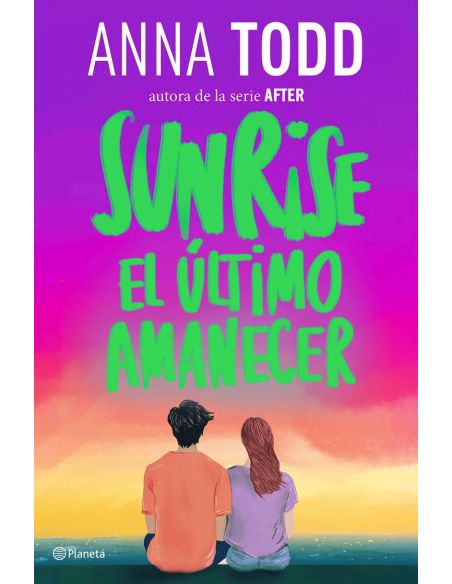 Sunrise. El Ultimo Amanecer