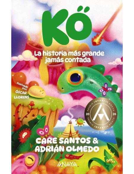 Ko - La Historia Mas Grande Jamas Contada (Xxiii Premio Anaya De Literatura Infantil 2026)|Libreriasalesiana