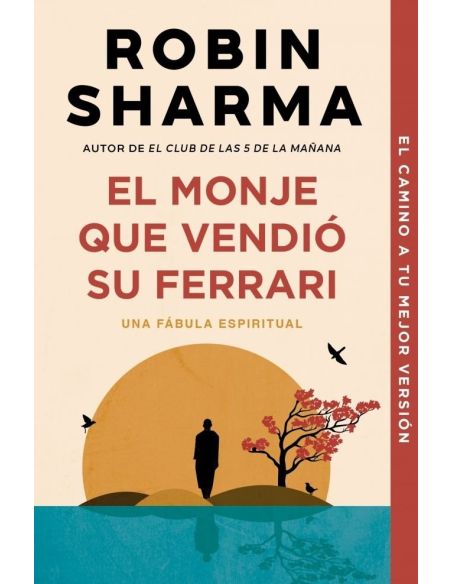 El Monje Que Vendió Su Ferrari