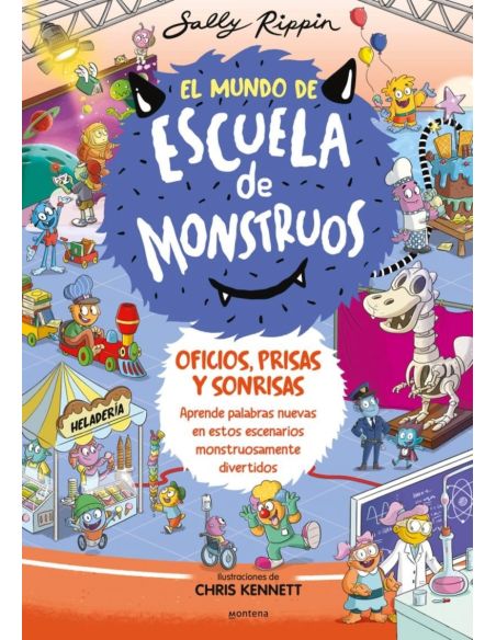 El Mundo De Escuela De Monstruos 2 - Oficios, Prisas Y Sonrisas|Libreriasalesiana