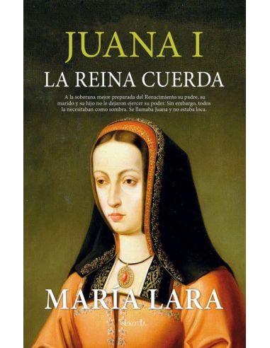 Juana I, La Reina Cuerda|Libreriasalesiana