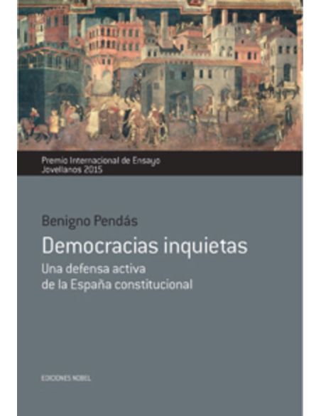 Democracias Inquietas - Una Defensa Activa De La España Constitucional|Libreriasalesiana