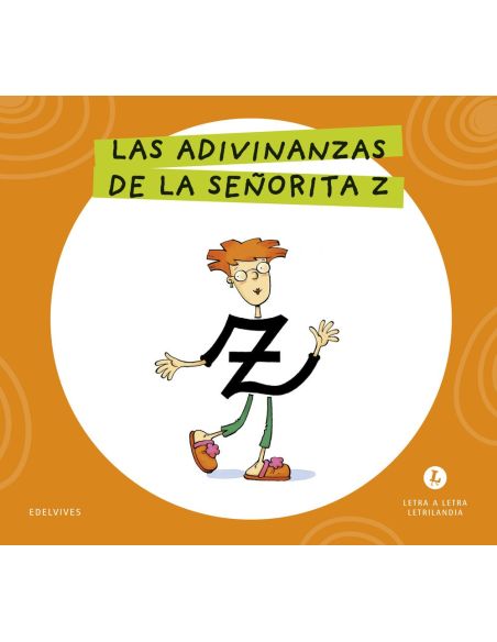 Letra Z. Letrilandia. Las adivinanzas de las señorita Z|Libreriasalesiana