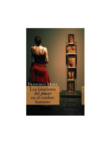 Los Laberintos Del Placer En El Cerebro Humano|Libreriasalesiana