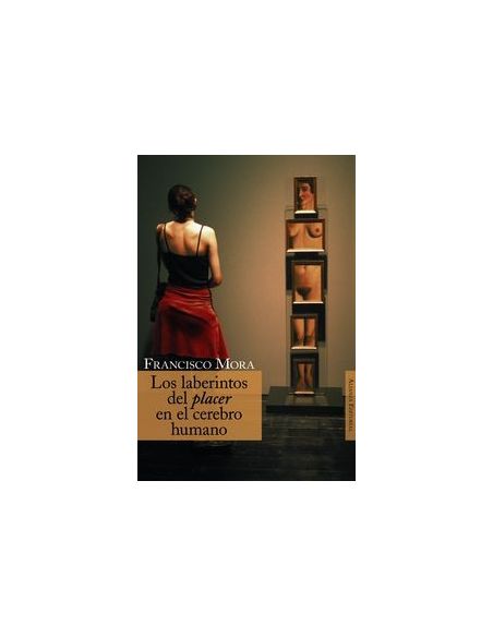 Los Laberintos Del Placer En El Cerebro Humano|Libreriasalesiana