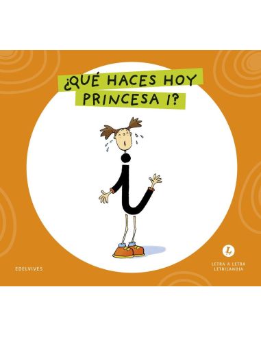 Letra a Letra  Letrilandia. ¿Qué haces hoy princesa I? 202
