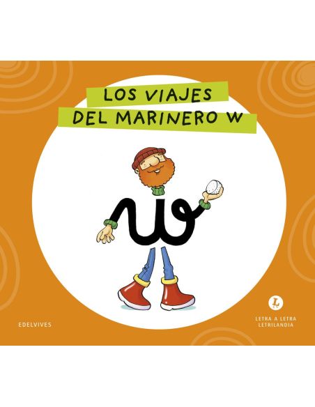 Letra a Letra  Letrilandia. Los viajes del marinero W 2026