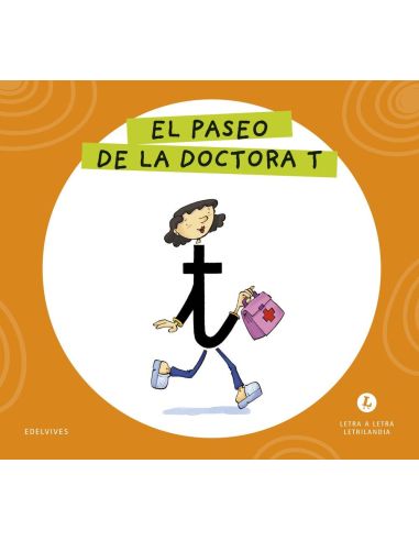 Letra a Letra  Letrilandia. El paseo de la doctora T 2026