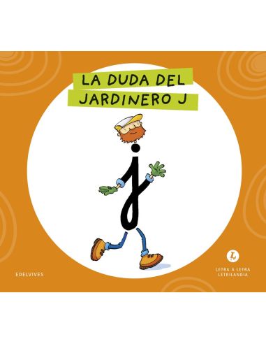 Letra a Letra  Letrilandia. La duda del jardinero J 2026