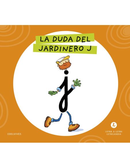 Letra a Letra  Letrilandia. La duda del jardinero J 2026