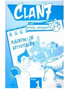 Clan 7 Con ¡Hola, Amigos! Cuaderno Ejer.