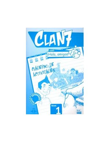 Clan 7 Con ¡Hola, Amigos! Cuaderno Ejer.