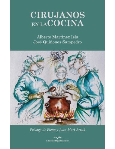 Cirujanos en la Cocina
