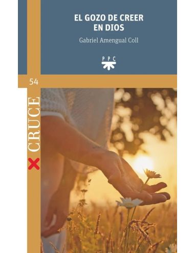 El gozo de creer en Dios|Libreriasalesiana