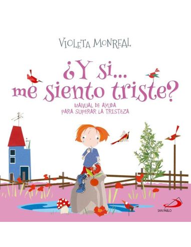 ¿Y Si... Me Siento Triste?
