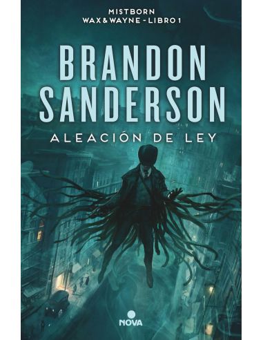 Aleacion De Ley (Nacidos De La Bruma (Mistborn) Iv)