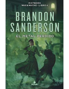El Metal Perdido (Nacidos De La Bruma [Mistborn] 7)