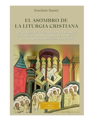 El Asombro De La Liturgia Cristiana