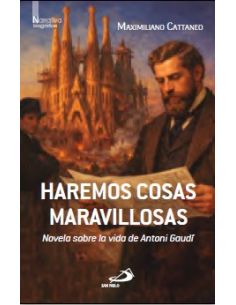 Haremos cosas maravillosas
